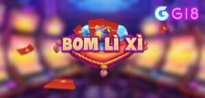 Chơi bom lì xì Gi8