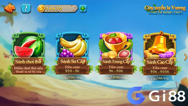 Chọn sảnh chơi theo nhu cầu