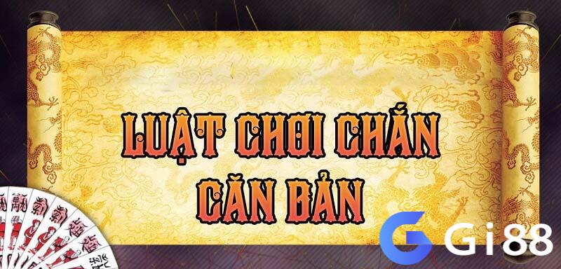 Luật chơi chắn online